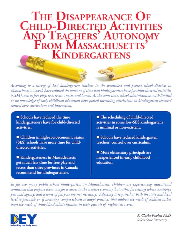 DEY -- The Disappearance of child-directed activities and teachers' autonomy from Massachusetts kindergartens