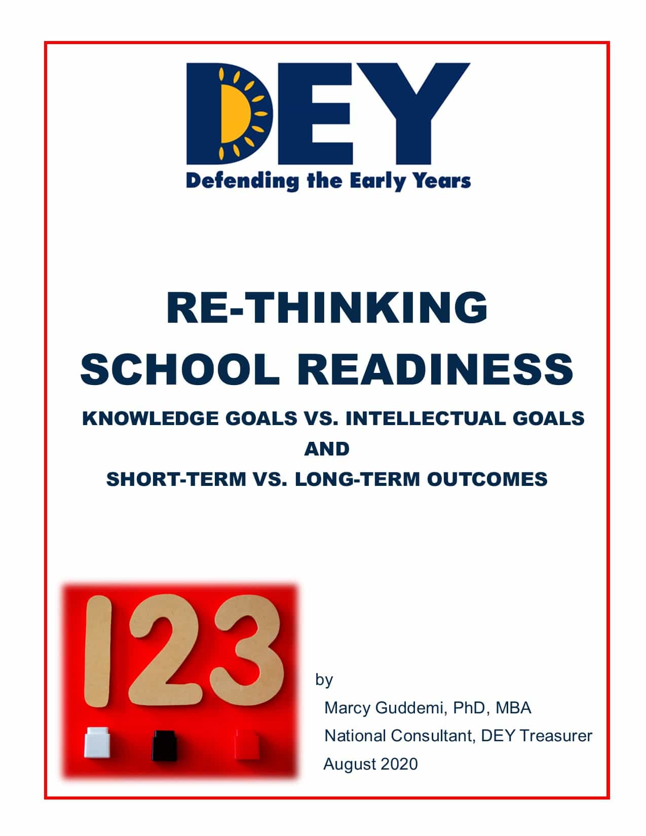 Re-thinking School Readiness: Knowledge Goals vs. Intellectual Goals and Short-Term vs. Long-Term Outcomes