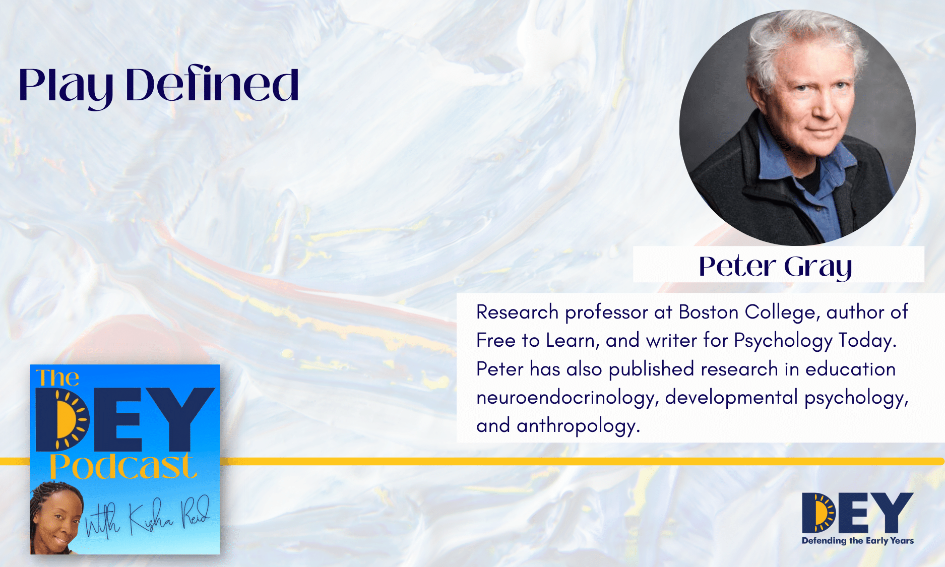 Peter Gray Episode_website Episode 3 Play Defined
