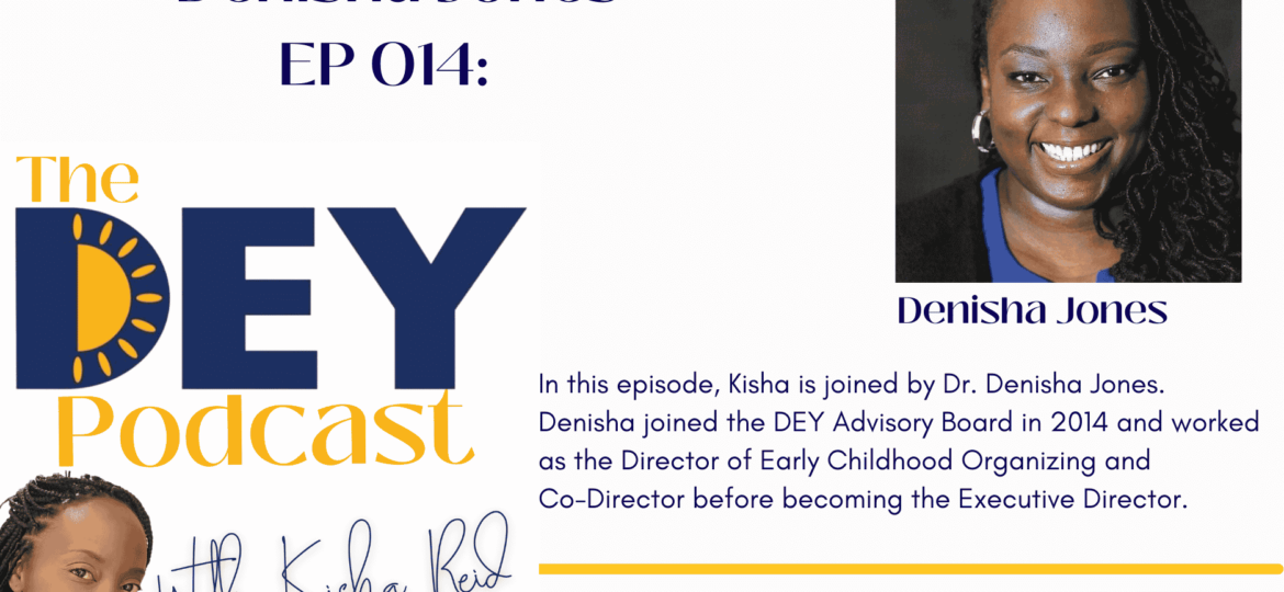 Episode 14 of the DEY Podcast with Kisha Reid promotional flyer