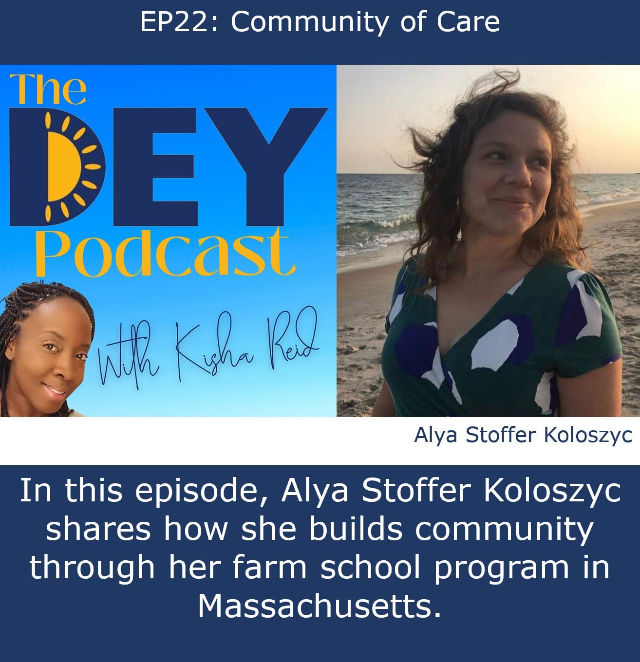 Episode 22 of the DEY Podcast with Kisha Reid promotional flyer