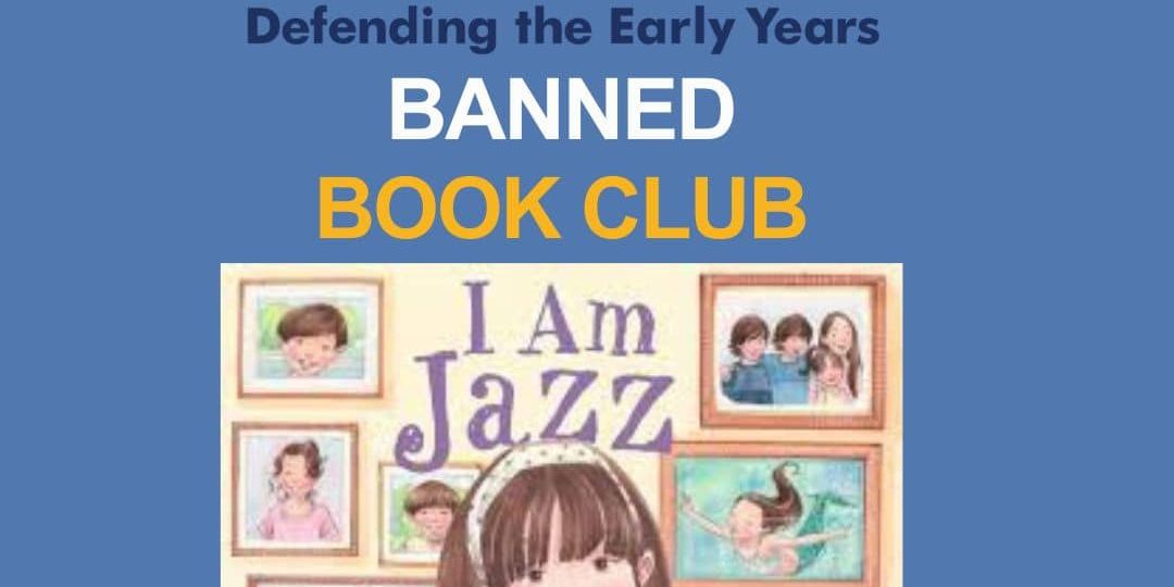 Book cover of "I Am Jazz" by Jessica Herthel and Jazz Jennings, featuring a smiling child and diverse family, under the heading "DEY Banned Book Club.