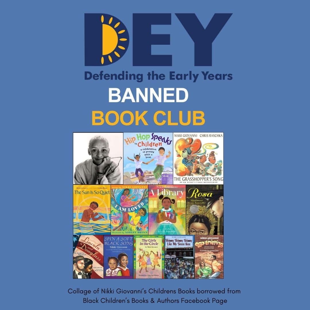 Collage of children's book covers with the title "DEY Defending the Early Years Banned Book Club.