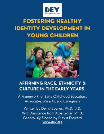 A diverse group of adults and children smile and play together on grass, with text about fostering healthy identity development in young children from DEY.