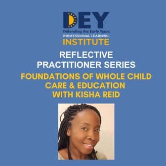A promotional graphic for a professional learning institute event featuring Kisha Reid, focused on whole child care and education, with her portrait and event details. A promotional graphic for a professional learning institute event featuring Kisha Reid, focused on whole child care and education, with her portrait and event details.
